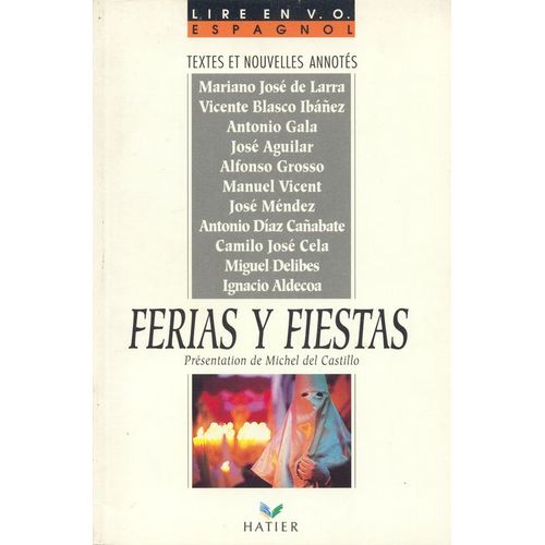 Ferias Y Fiestas - Textes Et Nouvelles
