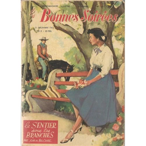 Bonnes   Soirees  N° 1611 : Les Bonnes Soirées - 21 Décembe 1952 - Hebdomadaire Illustré 31e Année No 1161