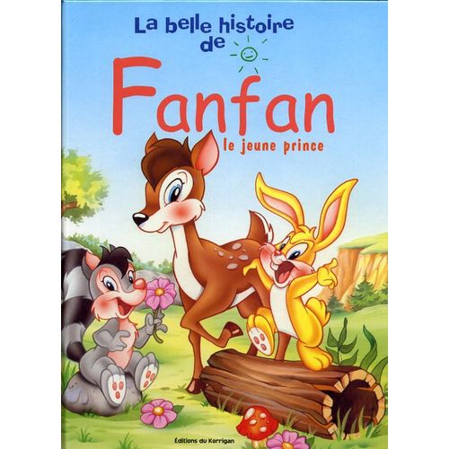 La Belle Histoire De Fanfan Le Jeune Prince