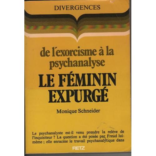 Le Féminin Expurgé, De L'exorcisme À La Psychanalyse