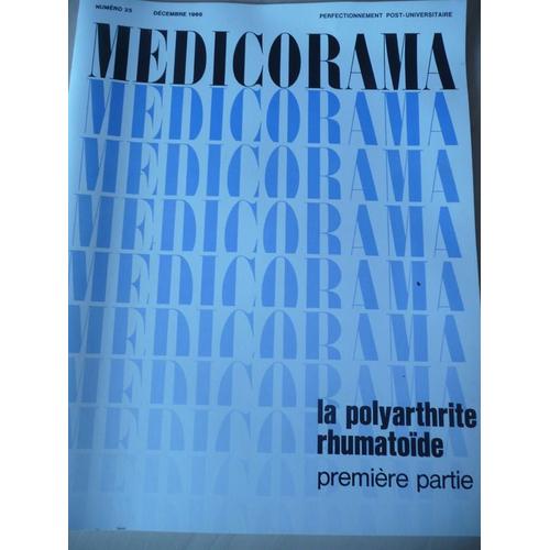 Medicorama - N°25 - La Polyarthrite Rhumatoïde - Premiere Partie