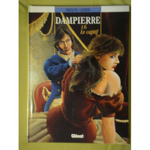 Dampierre Tome 6 - Le Captif