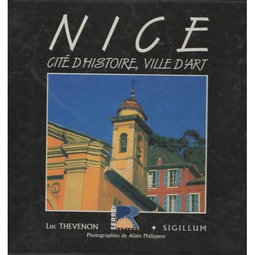 Nice, Cité D'histoire, Ville D'art