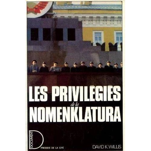 Les Privilèges De La Nomenklatura