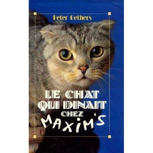 Le Chat Qui Dînait Chez Maxim's