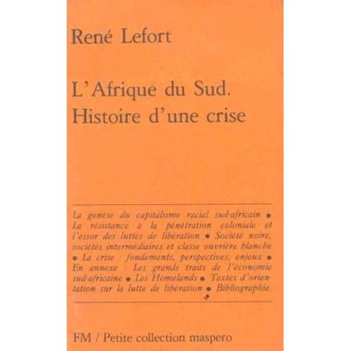 L'afrique Du Sud. Histoire D'une Crise