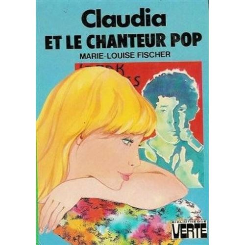 Claudia Et Le Chanteur Pop