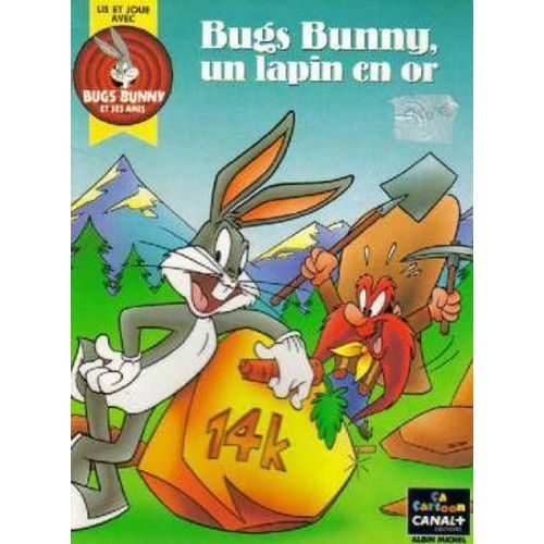Bugs Bunny, Un Lapin En Or