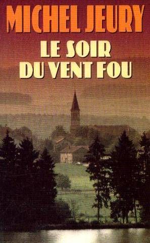 le soir du vent fou