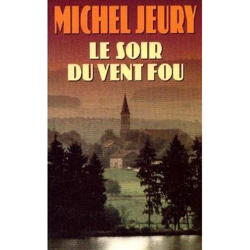 Le Soir Du Vent Fou