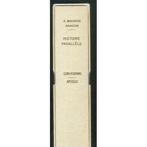 Histoire Parallèle. Tome 4 : Conversations-Aperçus