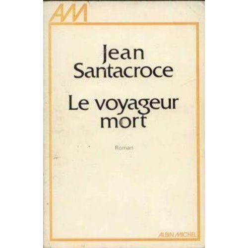 Le Voyageur Mort