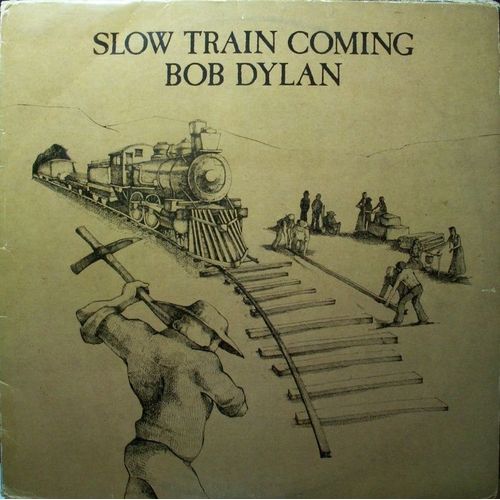 Slow Train Coming