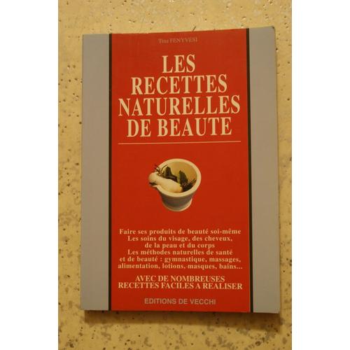 Les Recettes Naturelles De Beauté