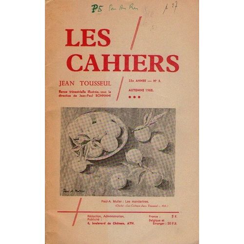 Les Cahiers Jean Tousseul  N° 3 : 23ème Année. N°3. Automne 1968.
