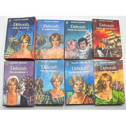 Déborah Le Printemps Des Amours-1 Et 2, L'ombre De La Hache, L'amour Aux Cent Facettes -1 Et 2, Paris Des Passions-1 Et 2, Le Complot D'irlande Colette Davenat