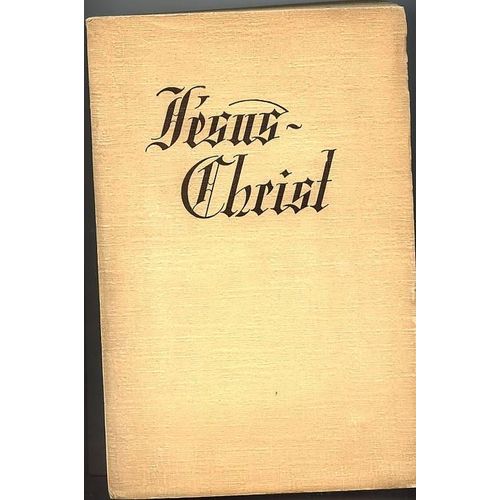 Jésus-Christ Ou L'attente De L'humanité.