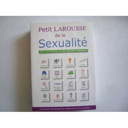 Petit Larousse De La Sexualite