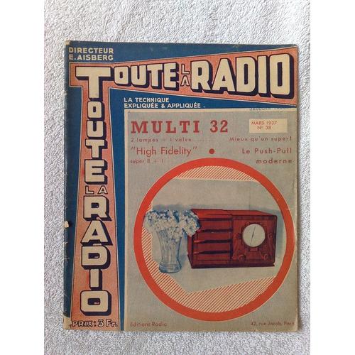 Toute La Radio  N° 38 : -   La Technique Expliquée Et Appliquée