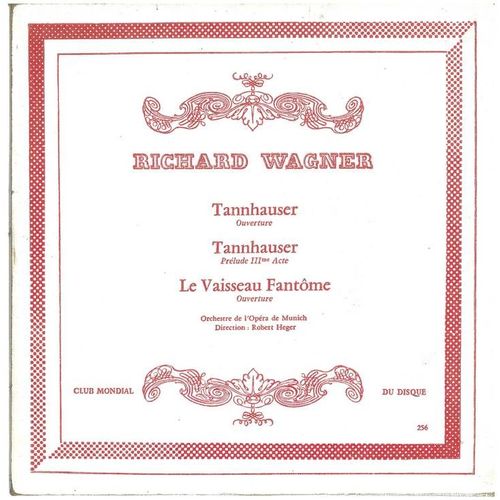 Tannhauser Ouverture-Tannhauser Prelude-Le Vaisseau Fantome Ouverture