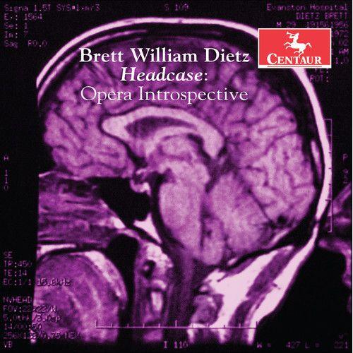 Dietz,B. / Jesse,Dennis / Meyer,David - Brett William Dietz: Headcase Opera Introspective [Compact Discs]