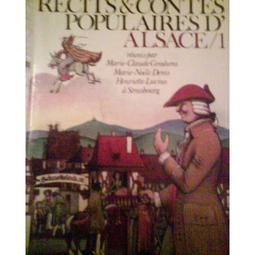 Récits Et Contes Populaires D'alsace / 1