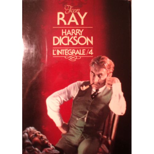 Jean Ray, Harry Dickson, L'intégrale / 4, Club Néo, Jaquette Et Illustrations Intérieures Originales De Jean-Michel Nicollet, 1984, In-8 (22 X 14 Cm), 304 Pages.