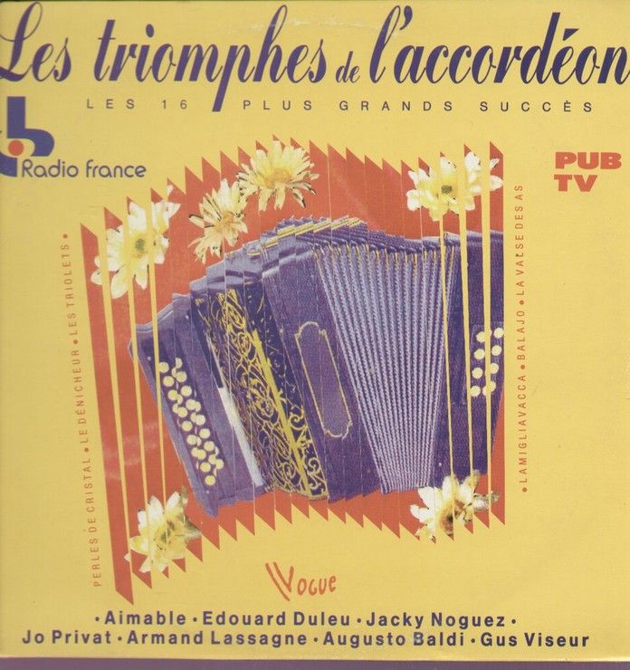 Les Triomphes De L'accordéon : Perles De Cristal, Reine De Musette, Le Dénicheur, Les Triolets, Virtuosité Musette, La Java Bleue, Bourrasque ...