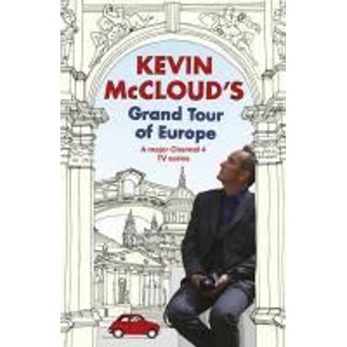 Kevin Mccloud's Grand Tour Of Europe