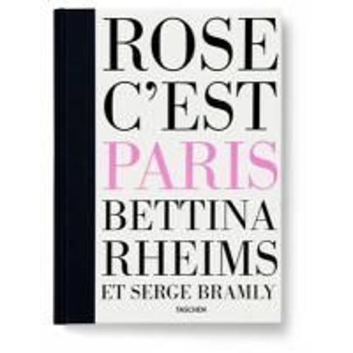 Bettina Rheims, Serge Bramly - Rose, C'est Paris