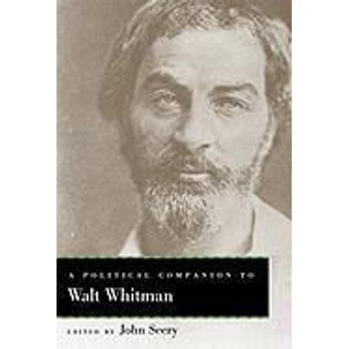 A Political Companion To Walt Whitman