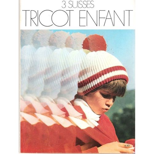 Tricot Enfant 3 Suisses  N° 0 : Tricot Enfant 3 Suisses