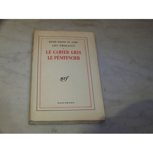 Les Thibault I,Le Cahier Gris,Le Pénitencier