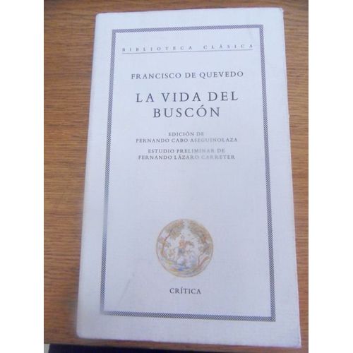 La Vida Del Buscòn