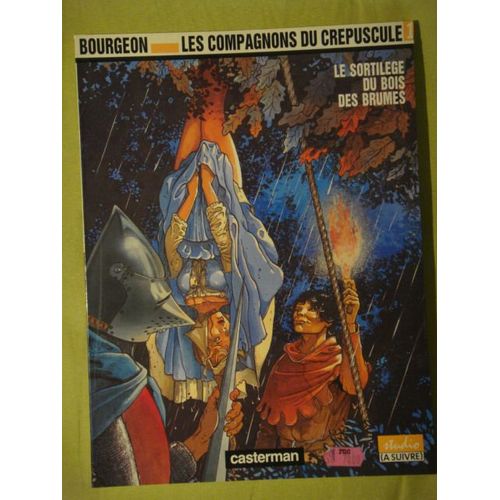 Les Compagnons Du Crépuscule Tome 1 : Le Sortilège Du Bois Des Brumes