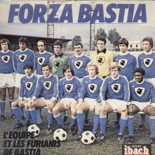 Forza Bastia (G. Chemouny - Mat Camison - Jourdan - Golderra)  / Forza Bastia Version Instrumentale