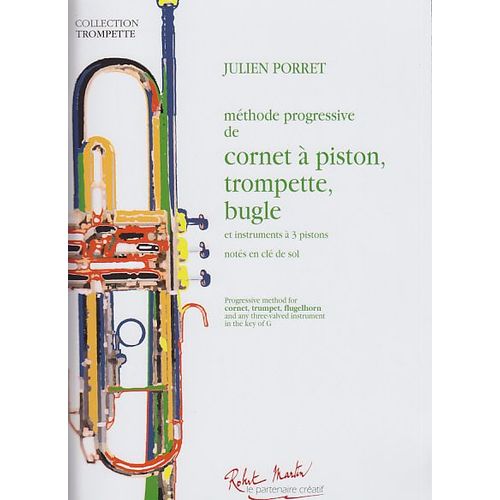 Porret : Méthode De Cornet À Pistons, Trompette, Bugle - Robert Martin