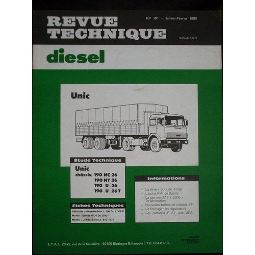 Revue Technique Diesel  N° 101 : Unic Chassis 190nc26 - 190nt26 - 190u26 - 190u26t