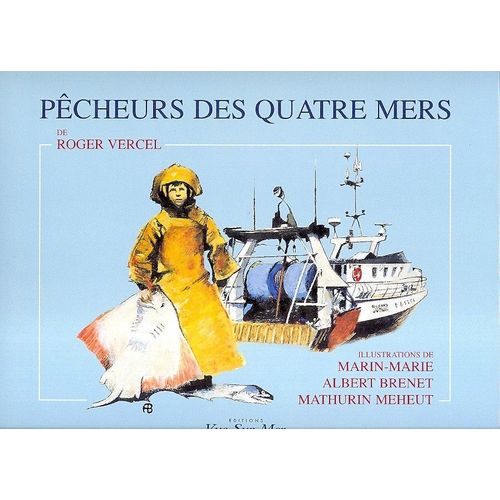 Pêcheurs Des Quatre Mers