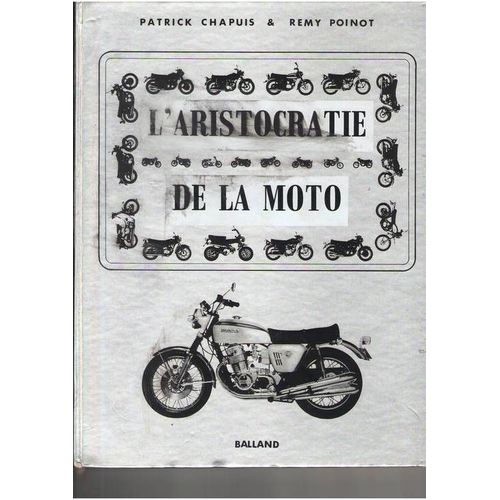 L'aristocratie De La Moto