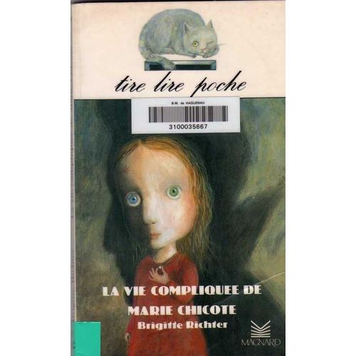 La Vie Compliquée De Marie Chicote