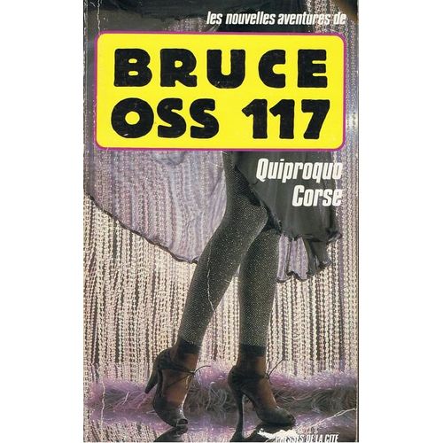 Les Nouvelles Aventures De Oss 117 Tome 8 - Quiproquo Corse