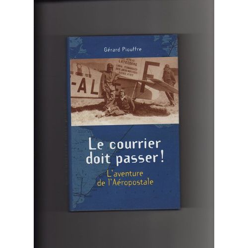 Le Courrier Doit Passer !