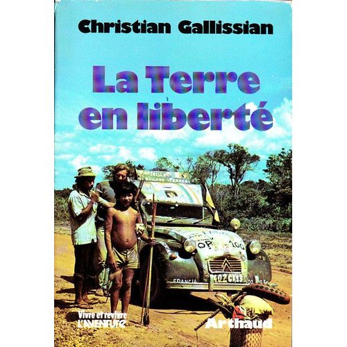 La Terre En Liberté