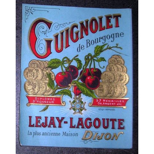 Étiquette Papier Guignolet De Bourgogne Lejay-Lagoute La Plus Ancienne Maison Dijon