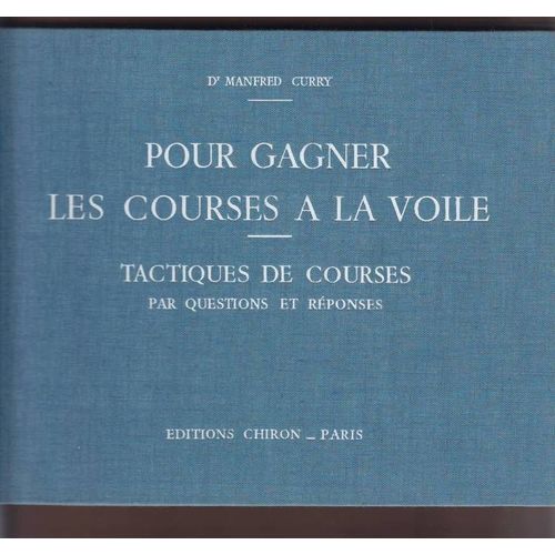 Pour Gagner Les Courses À La Voile