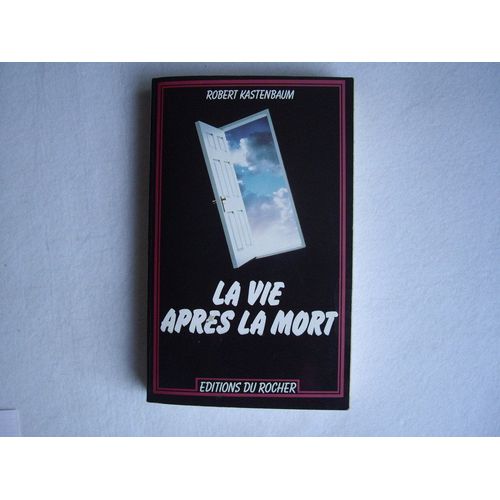 La Vie Après La Mort
