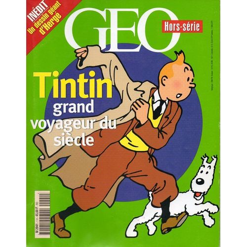 Tintin, Grand Voyageur Du Siècle.