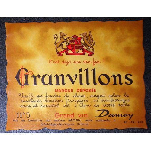 Étiquette Papier Granvillons Grand Vin 11°5 Mise En Bouteilles Par Mechin Saint Léger Des Vignes(Nièvre)