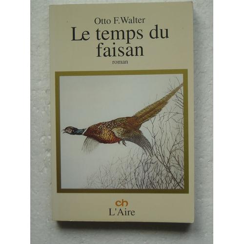 Temps Du Faisan - Le